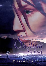 Sicilian sisters. Women in La Famiglia cover image