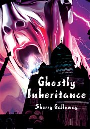Ghostly inheritance cover image