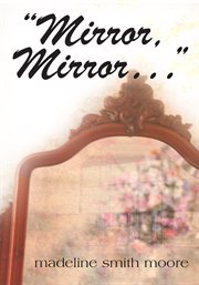 Ever after ; Mirror mirror ; The princess bride ; Tristan + Isolde cover image