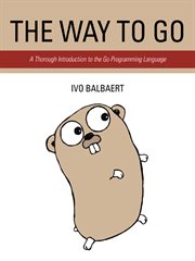 The way to Go : a thorough introduction to the Go programming language cover image