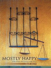 Mostly happy : a stay-at-home mom's journey through divorce cover image