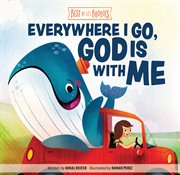 Everywhere I go, God is with me cover image