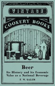 The Brewer : A Familiar Treatise on the Art of Brewing with Directions for the Selection of Malt and Hops cover image