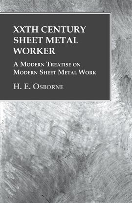 Cover image for XXth Century Sheet Metal Worker