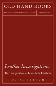 Leather investigations : the composition of some sole leathers cover image