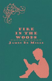 Fire in the woods cover image