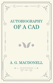 The autobiography of a cad cover image