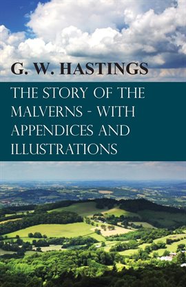 Cover image for The Story of the Malverns