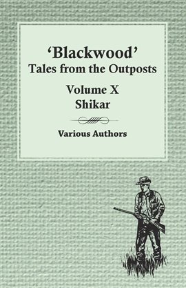 Cover image for Blackwood' Tales from the Outposts - Volume X