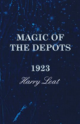 Cover image for Magic of the Depots
