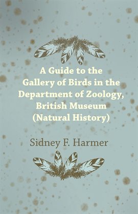Cover image for Guide to the Gallery of Birds in the Department of Zoology, British Museum