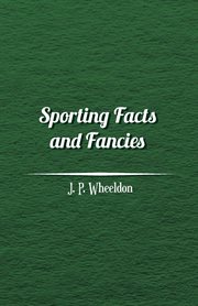 Sporting facts and fancies cover image