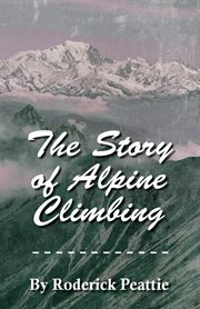 The story of Alpine climbing cover image
