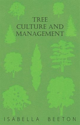 Cover image for Tree Culture and Management