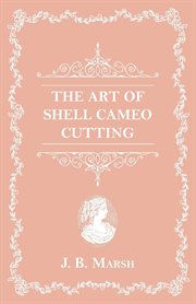 The art of shell cameo cutting cover image