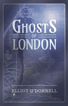 Cover image for Ghosts of London