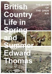 British country life in spring and summer; : the book of the open air cover image