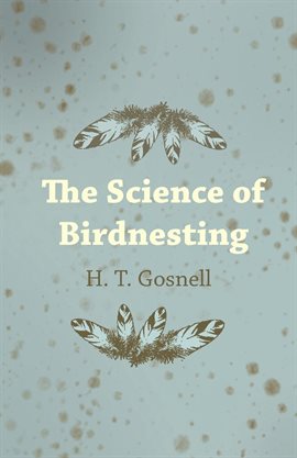 Cover image for The Science of Birdnesting
