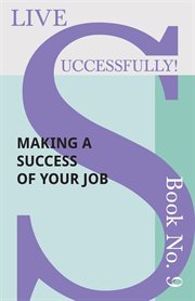 Making a success of your job cover image