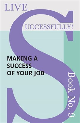 Cover image for Making a Success of Your Job
