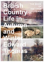 British country life in autumn and winter : the book of the open air cover image