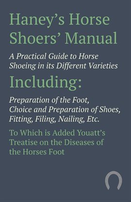 Image de couverture de Haney's Horse Shoers' Manual