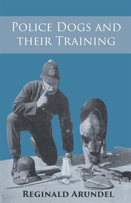 Cover image for Police Dogs and their Training