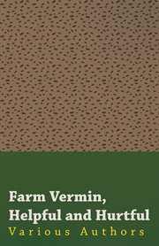 Farm vermin, helpful and hurtful cover image