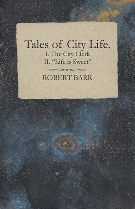 Cover image for Tales of City Life. I.
