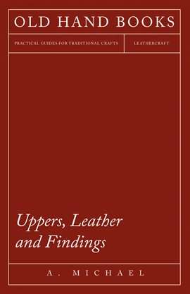 Cover image for Uppers, Leather and Findings