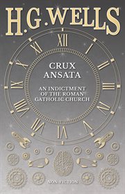 Crux Ansata - An Indictment of the Roman Catholic Church cover image