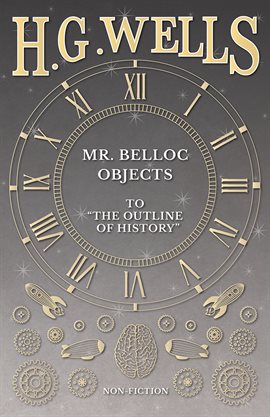 Cover image for Mr. Belloc Objects to "The Outline of History"