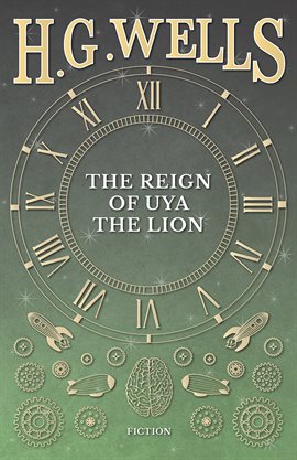 Cover image for The Reign of Uya the Lion