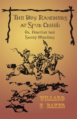 Cover image for The Boy Ranchers at Spur Creek