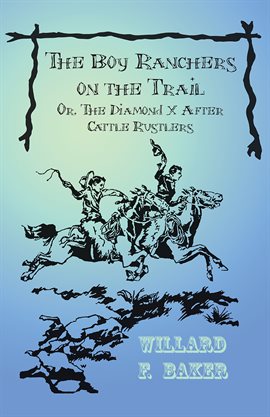 Cover image for The Boy Ranchers on the Trail