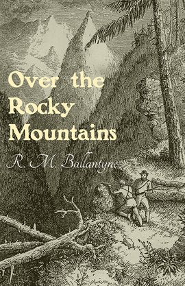 Cover image for Over the Rocky Mountains
