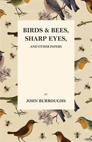 Birds and bees, sharp eyes and other papers cover image