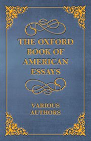 The Oxford book of American essays cover image