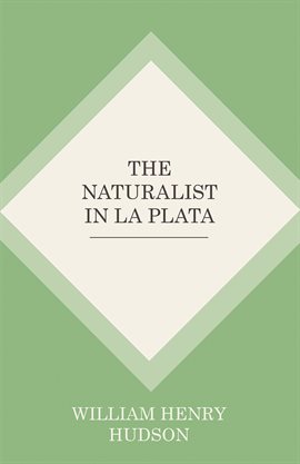Image de couverture de The Naturalist In La Plata