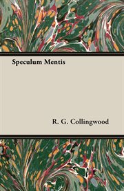 Speculum mentis : or the map of knowledge cover image