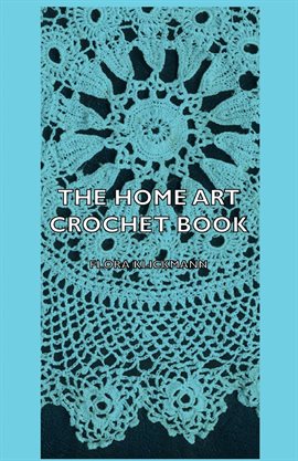 Cover image for The Home Art Crochet Book