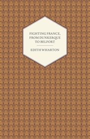 Fighting France : from Dunkerque to Belfort cover image