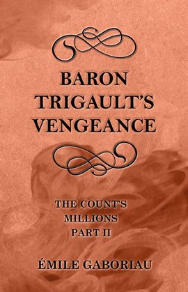 Cover image for Baron Trigault's Vengeance