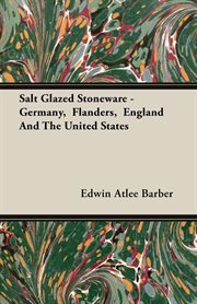 Salt Glazed Stoneware - Germany cover image
