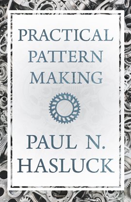 Cover image for Practical Pattern Making