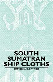 South Sumatran Ship Cloths cover image
