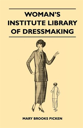 Cover image for Woman's Institute Library Of Dressmaking