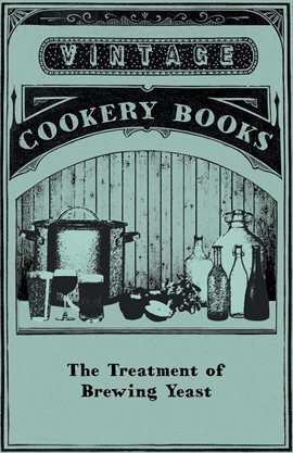 Cover image for The Treatment of Brewing Yeast