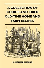 Cooking with the Pennsylvania "Dutch": a collection of choice and tried old-time home and farm recipes cover image