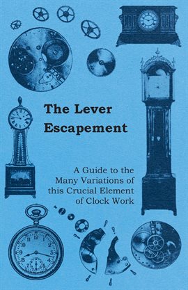 Cover image for The Lever Escapement